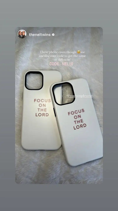 Simpleverse Christian phone case with Focus on the Lord design, shared by @theneltwins