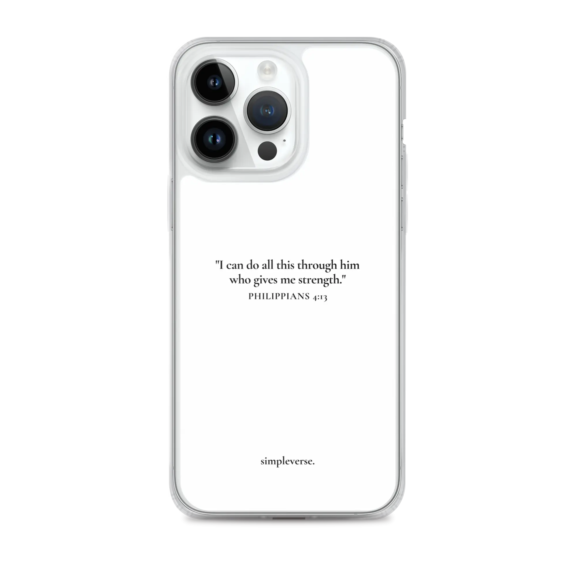 Clear Christian iPhone case displaying 'I can do all this through him who gives me strength - Philippians 4:13' in elegant typography.