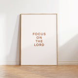 Focus on the Lord