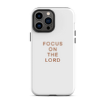 Elegant iPhone case with the phrase 'FOCUS ON THE LORD' in subtle lettering, a daily faith reminder for Christians.