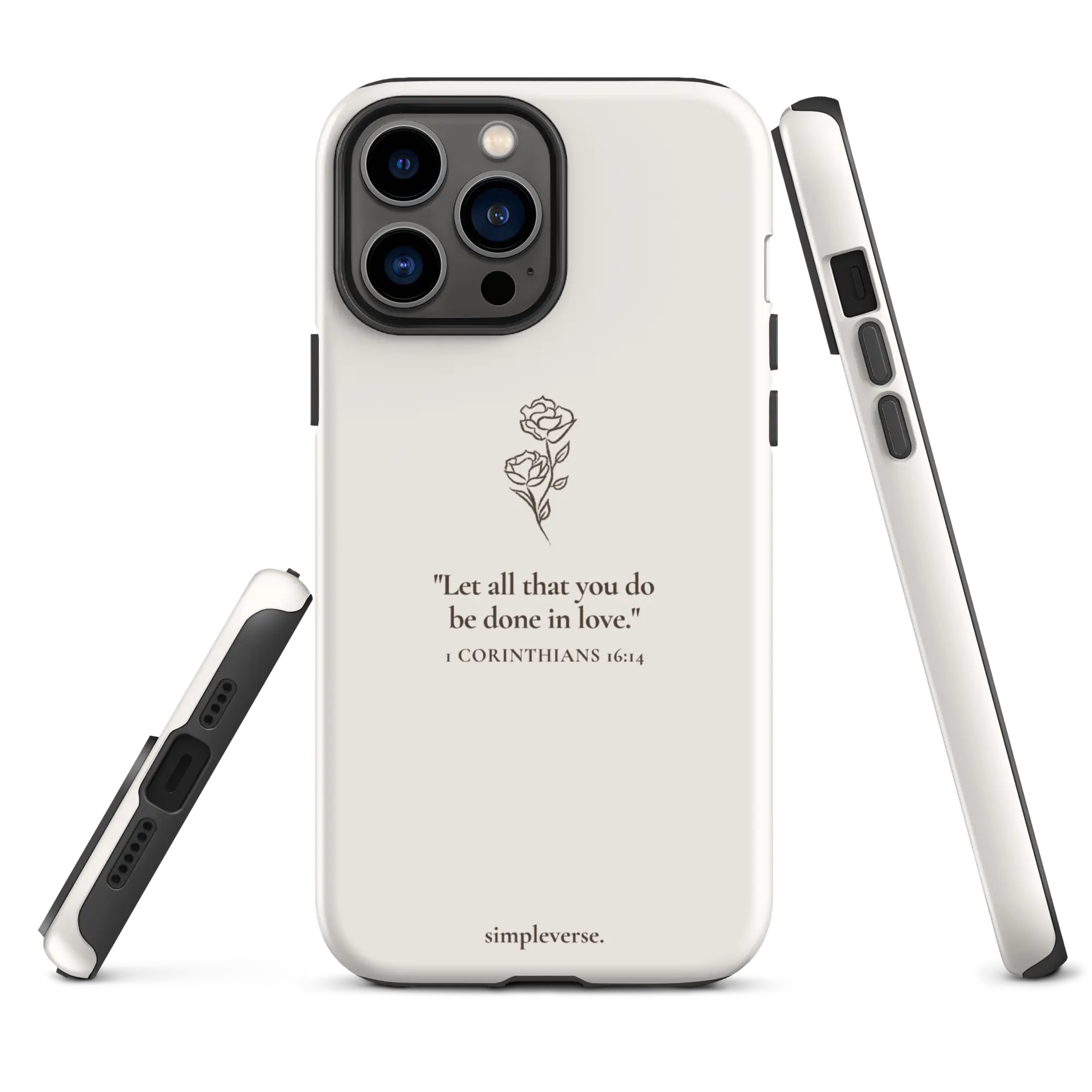 Elegant iPhone case with a rose illustration and '1 Corinthians 16:14' verse, inspiring love in all actions.