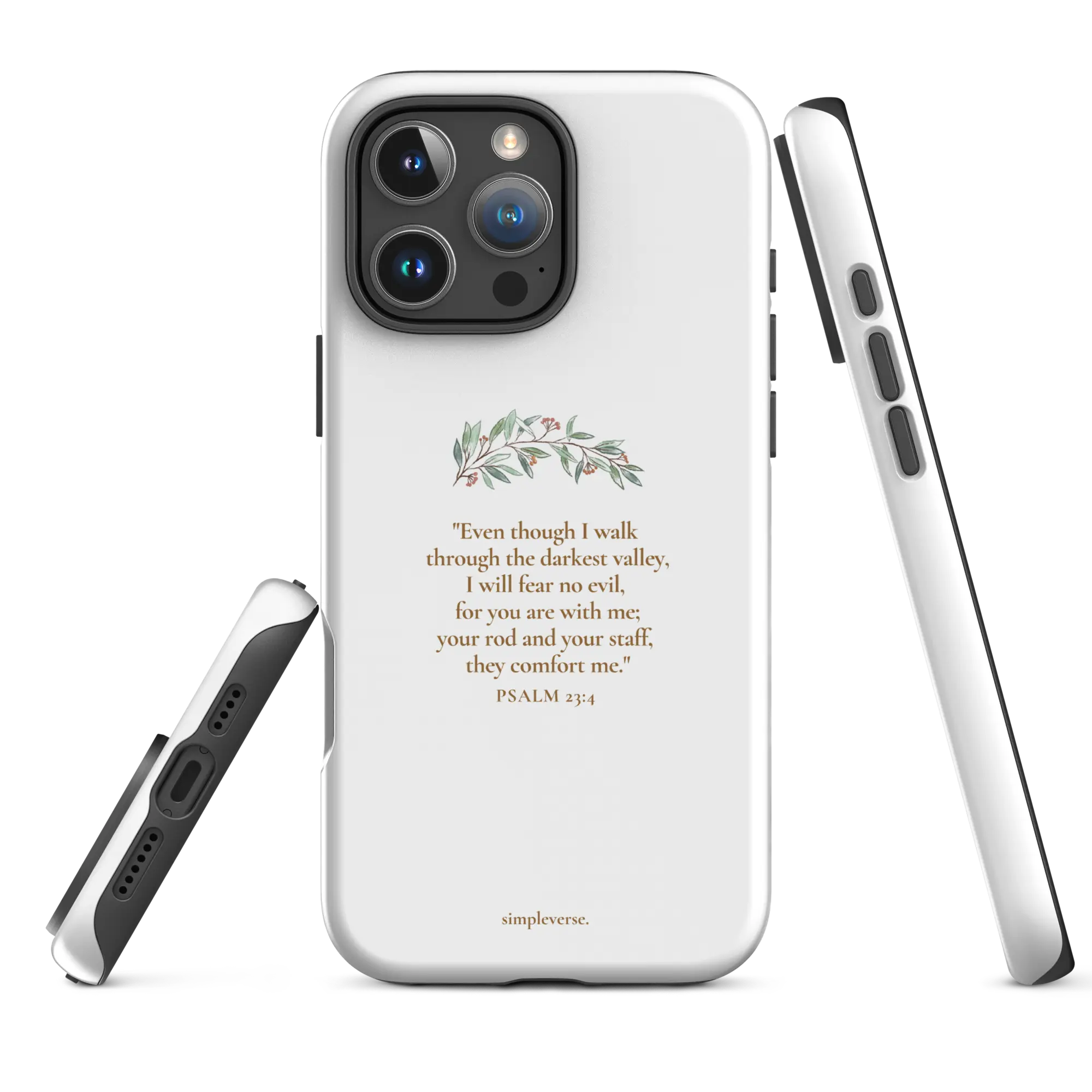Tough matte white Christian iPhone case with Psalm 23:4, angled side showing raised edges, iPhone 16 Pro Max.