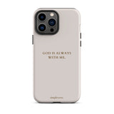 "God is always with me" iPhone Case